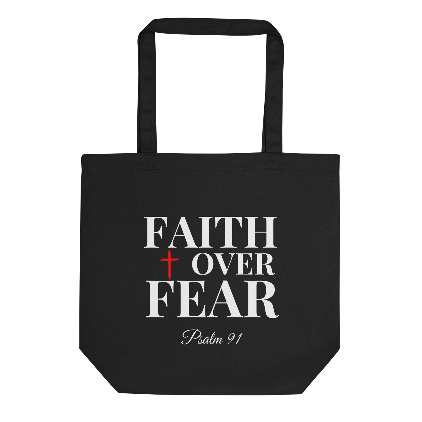 Organic 'FAITH over FEAR' Cotton Tote | Psalm 91 Design | Inspirational Christian Women's Bag
