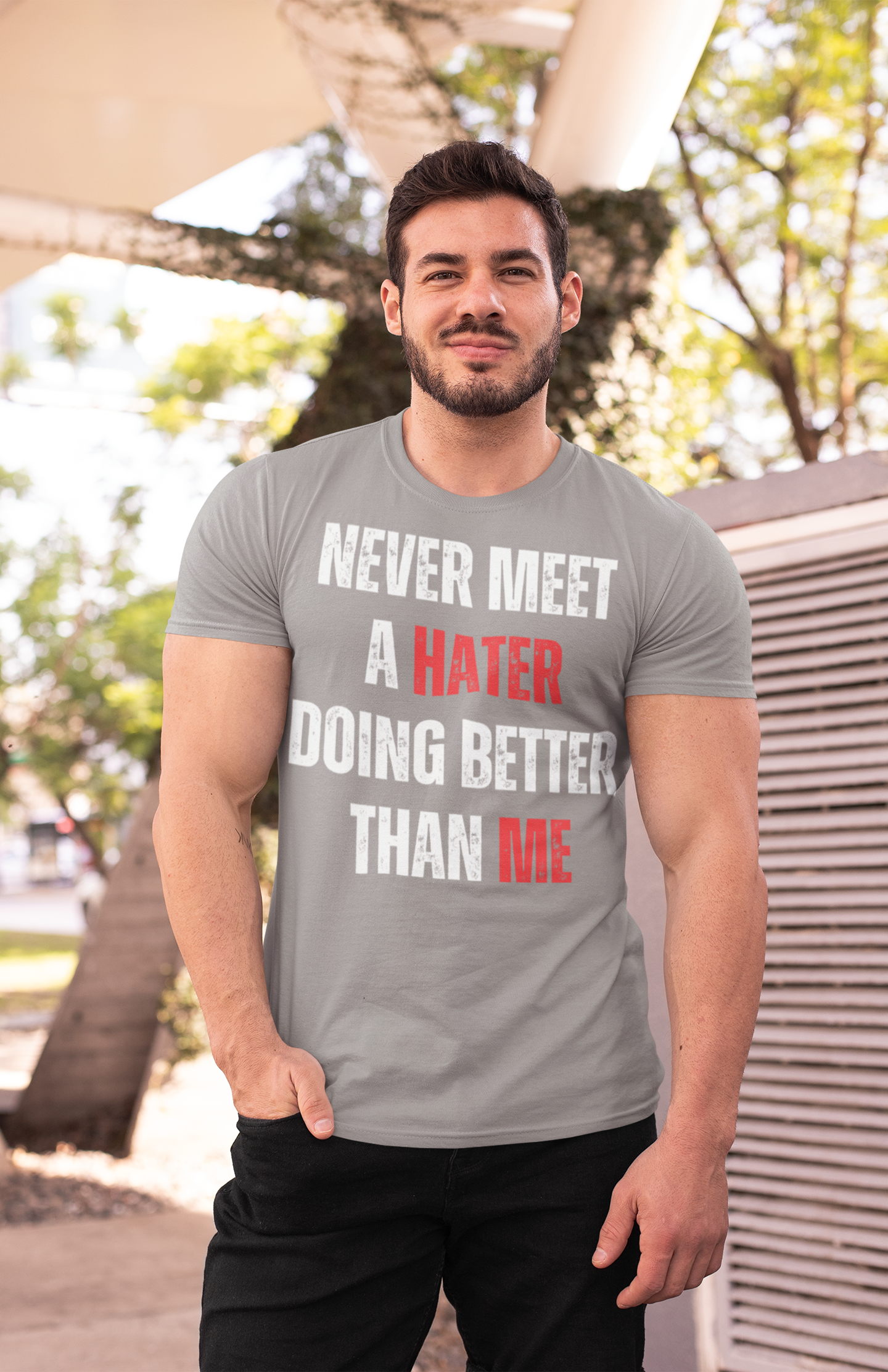 Never Meet A Hater Doing Better Than Me - Men's Designer Tee | Inspirational Quote Shirt