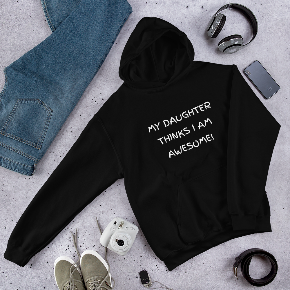 Embrace Fatherhood with Confidence in our 'My Daughter Thinks I AM AWESOME!' Men's Premium Hoodie
