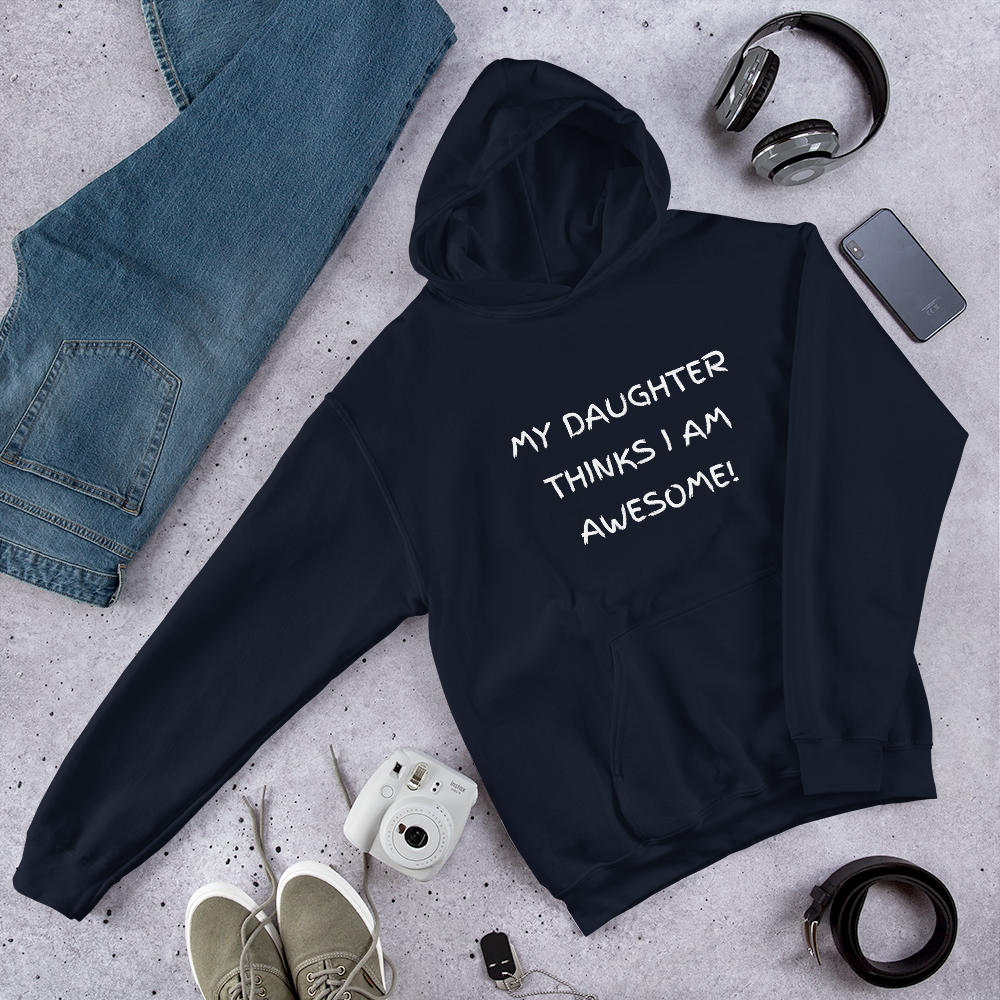 Embrace Fatherhood with Confidence in our 'My Daughter Thinks I AM AWESOME!' Men's Premium Hoodie