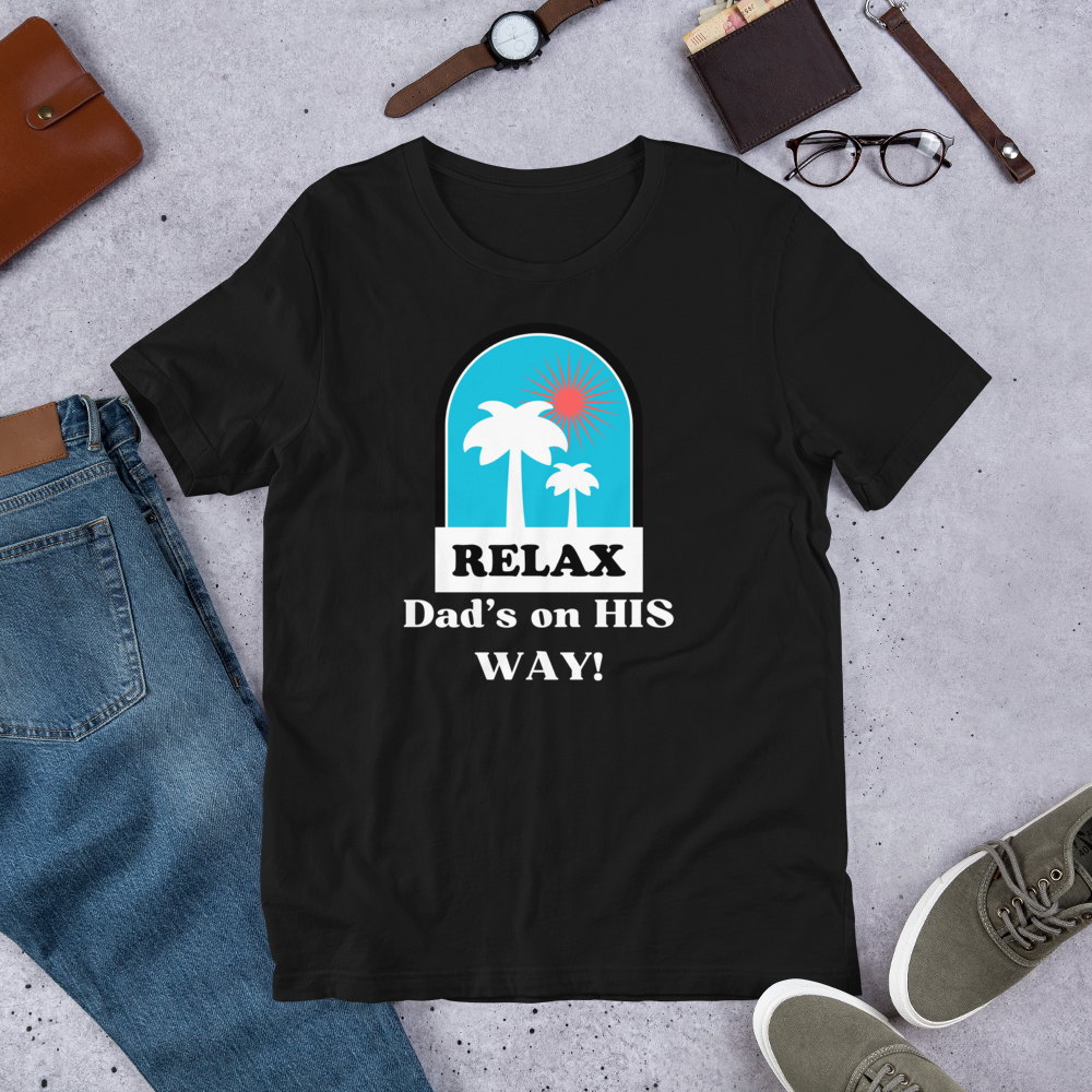Men's 'RELAX Dad's on his WAY!' T-Shirt | Comforting Retro Sunset Palms