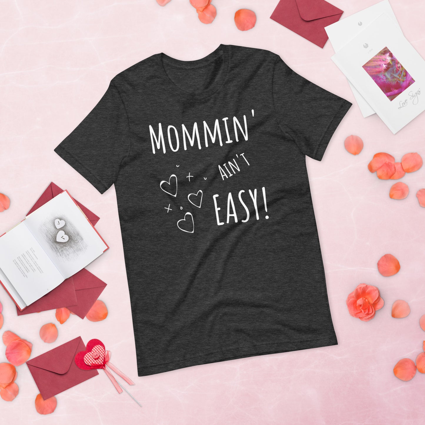 Women's Mommin' Aint Easy T-shirt: Celebrate Motherhood with Style and Humor