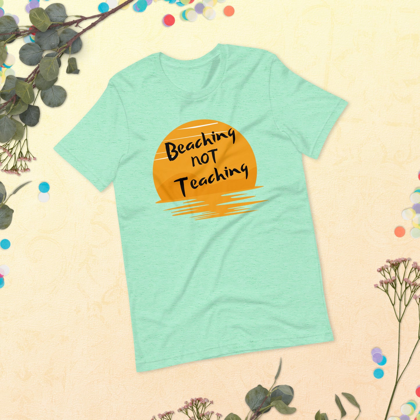 Women's Premium Beach Tee Shirt: Embrace Relaxation with 'Beaching NOT Teaching' Style