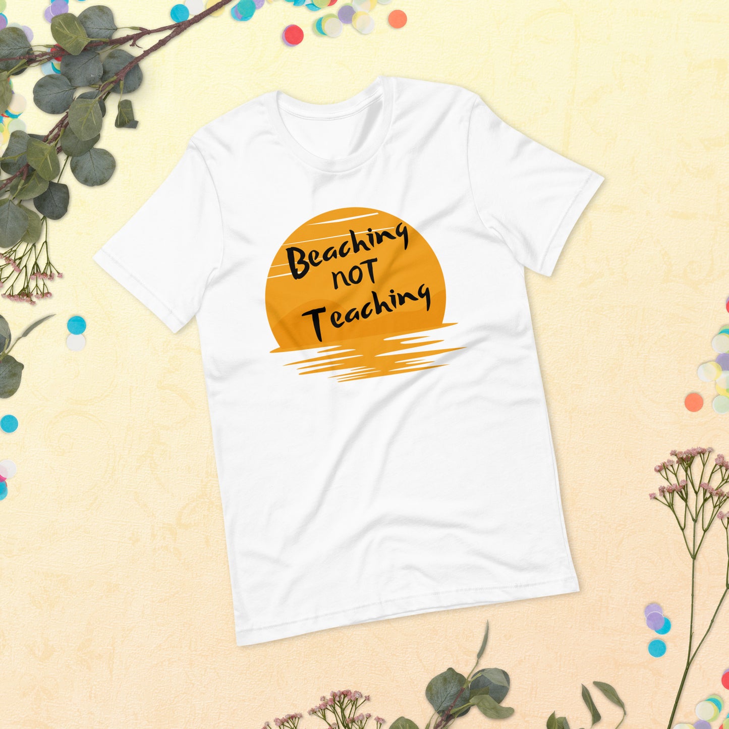 Women's Premium Beach Tee Shirt: Embrace Relaxation with 'Beaching NOT Teaching' Style