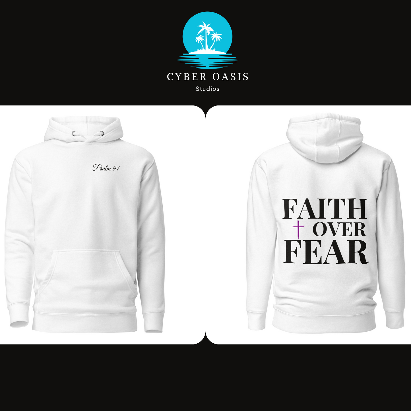 Psalm 91' Unisex Premium Hoodie | 'FAITH over FEAR' Back Print | Empowering Faith-Based Clothing