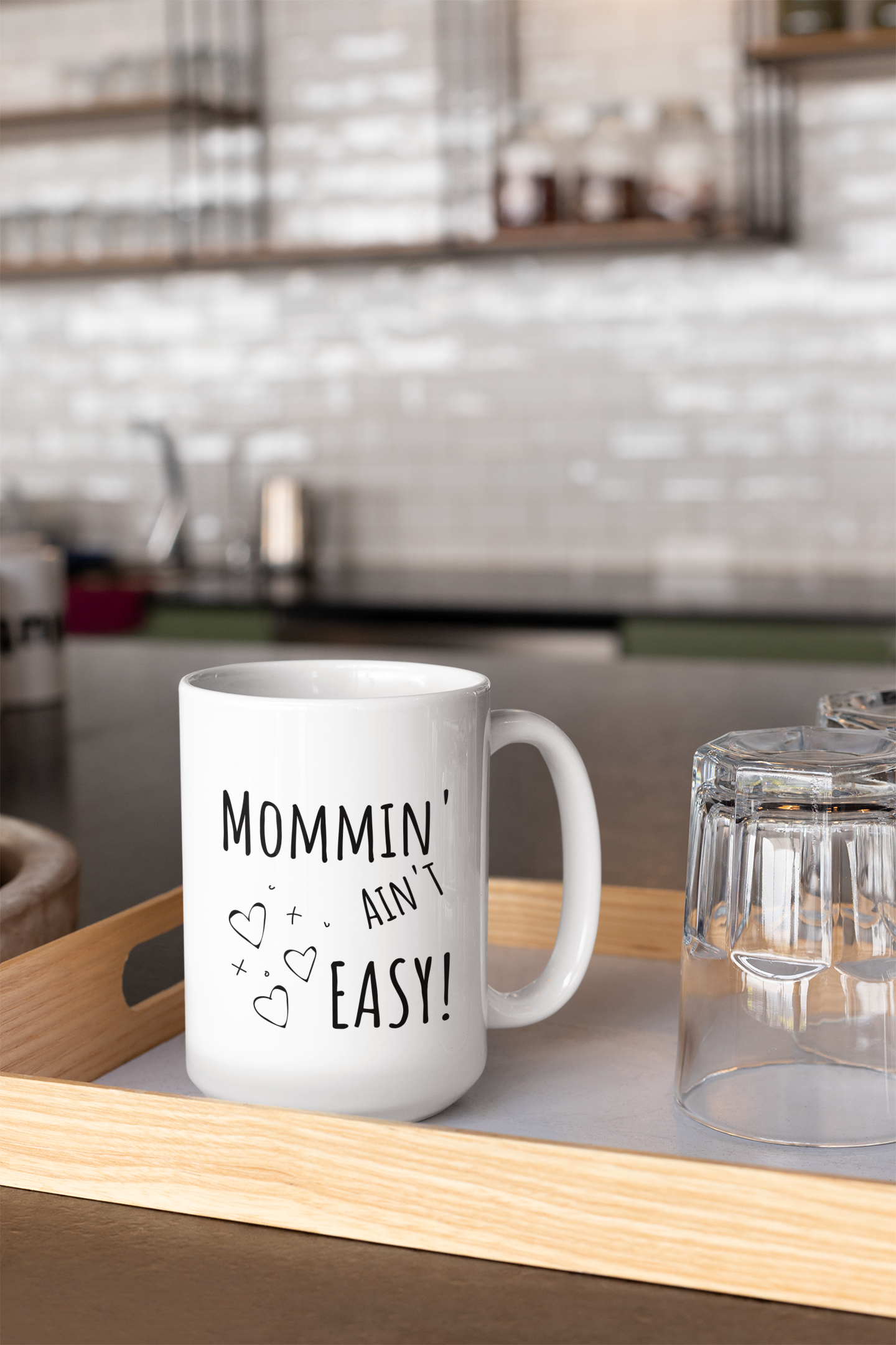 MOMMIN' AIN'T EASY! - Unique 15oz Ceramic Coffee Mug for Moms