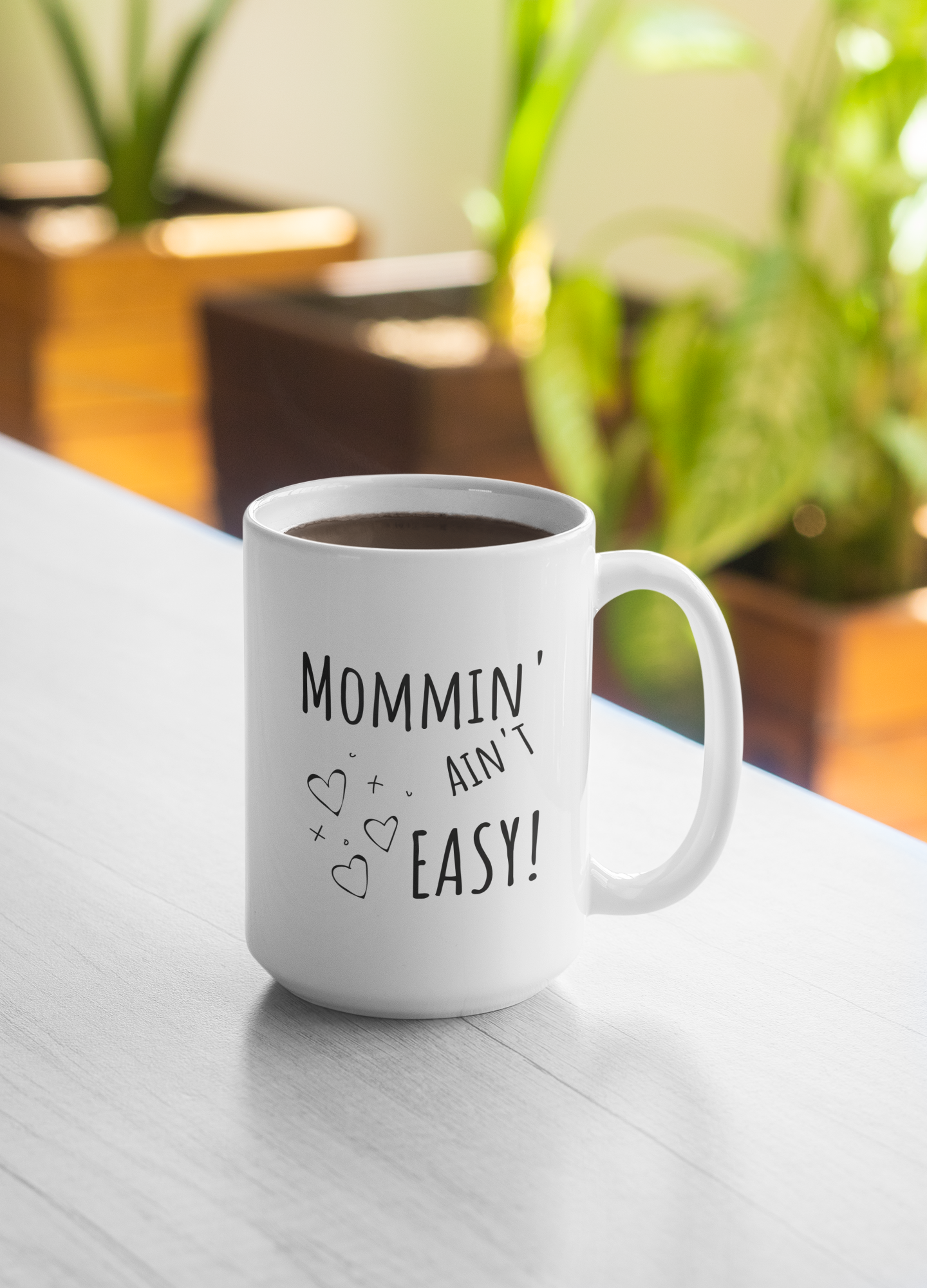 MOMMIN' AIN'T EASY! - Unique 15oz Ceramic Coffee Mug for Moms