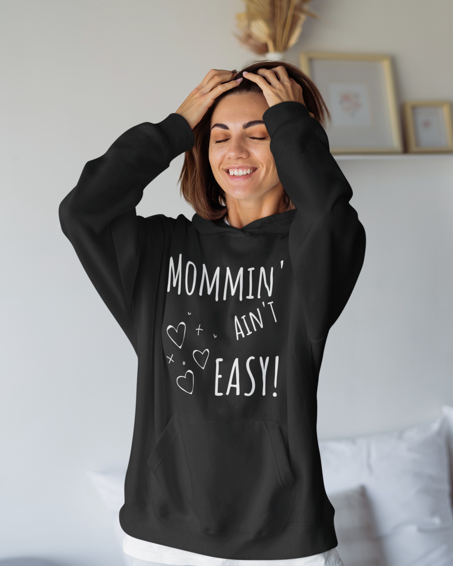 MOMMIN' AIN'T EASY! - Women's Premium Cozy Hoodie for Moms