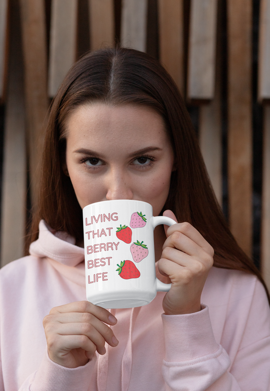 'LIVING THAT BERRY BEST LIFE' - 15oz Ceramic Coffee Mug with Strawberry Design