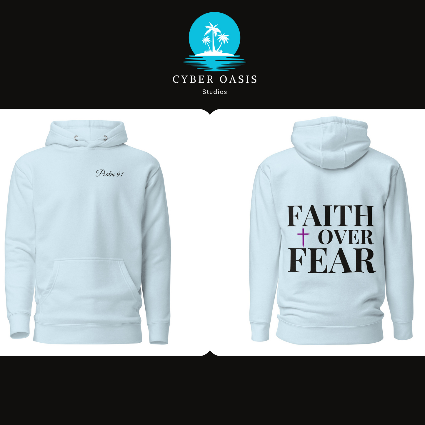 Psalm 91' Unisex Premium Hoodie | 'FAITH over FEAR' Back Print | Empowering Faith-Based Clothing