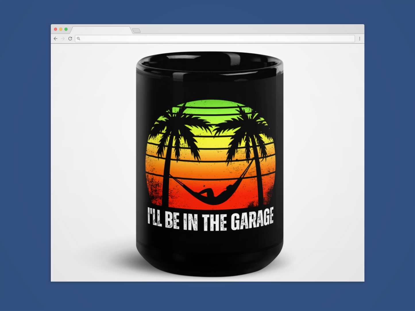 I'LL BE IN THE GARAGE - Retro Sunset 15oz Mug