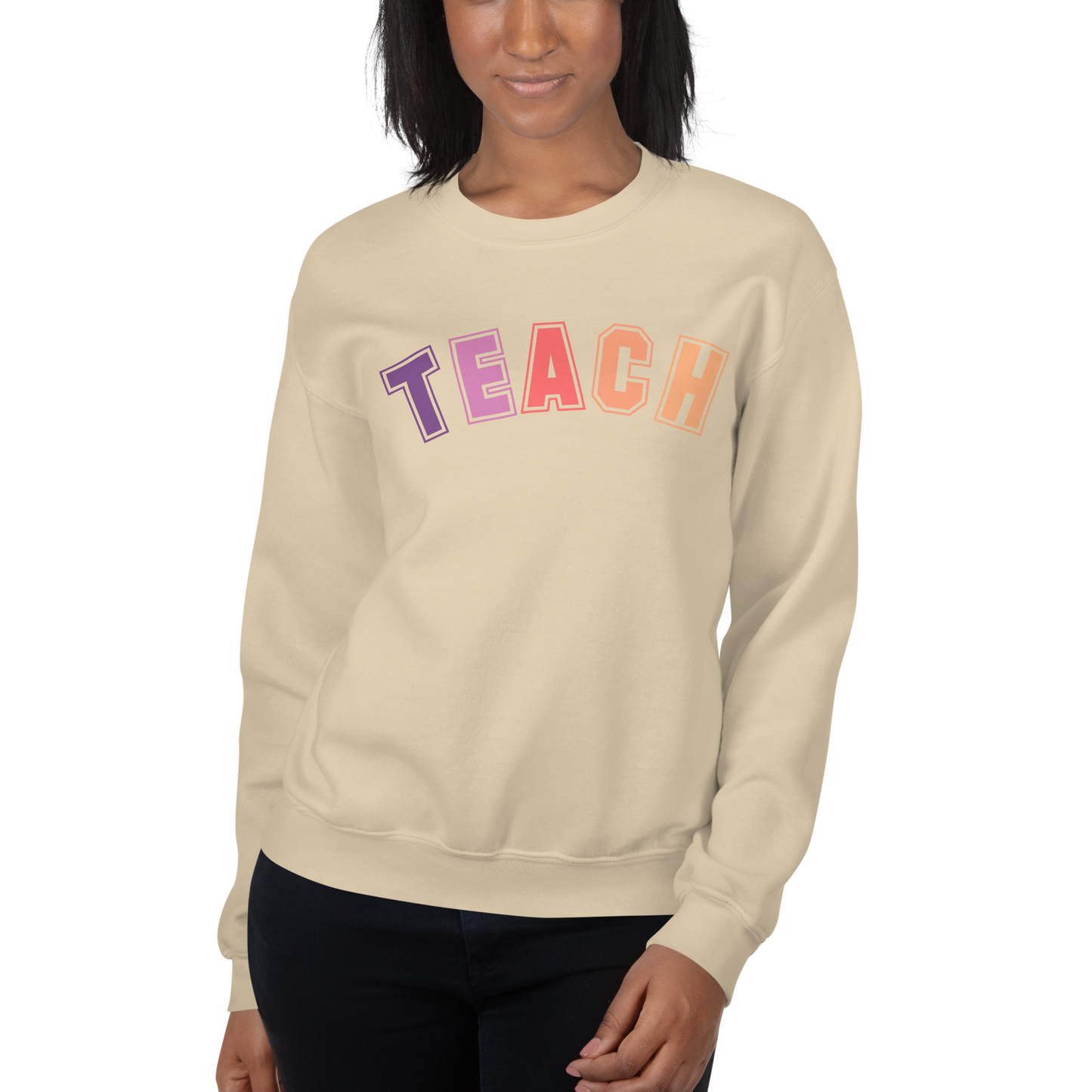 'TEACH' Women's Sweatshirt | Premium Educator's Clothing | Stylish Teacher Wardrobe Essential