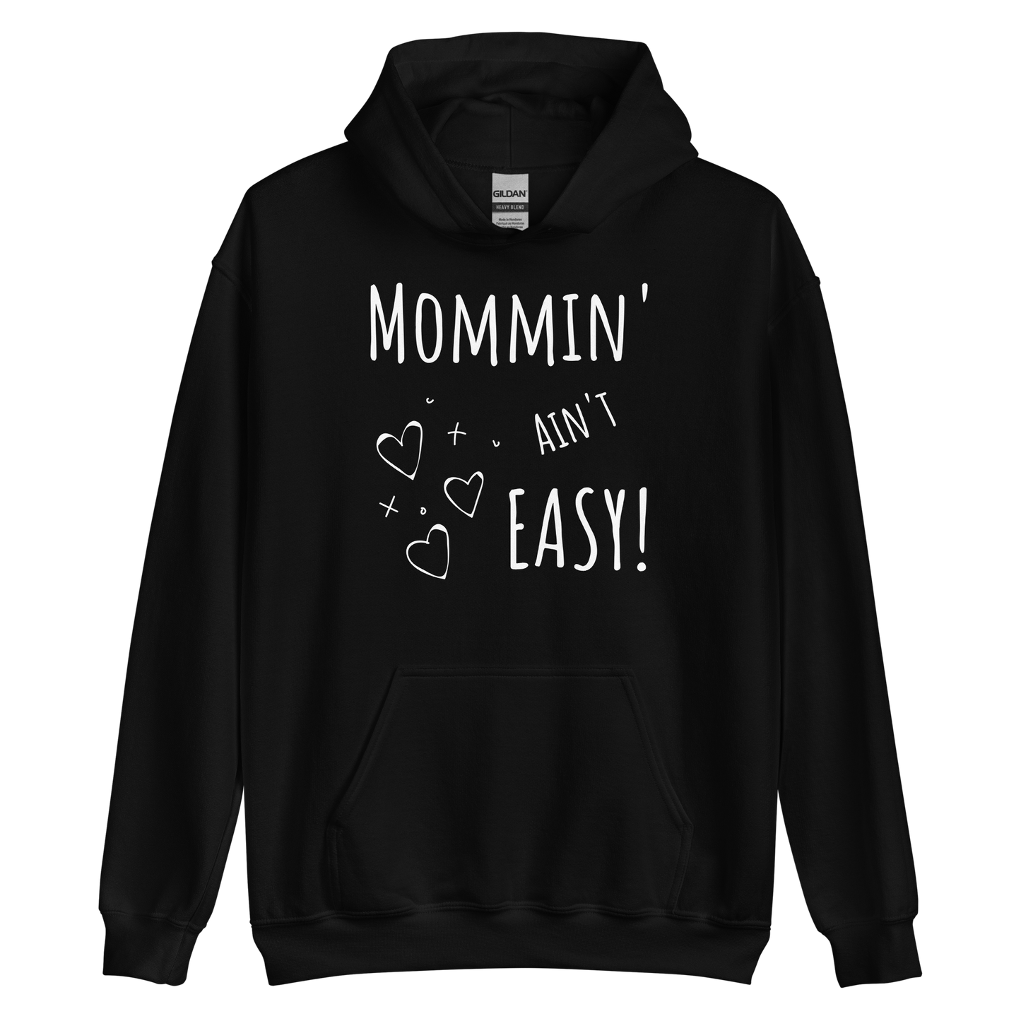 MOMMIN' AIN'T EASY! - Women's Premium Cozy Hoodie for Moms