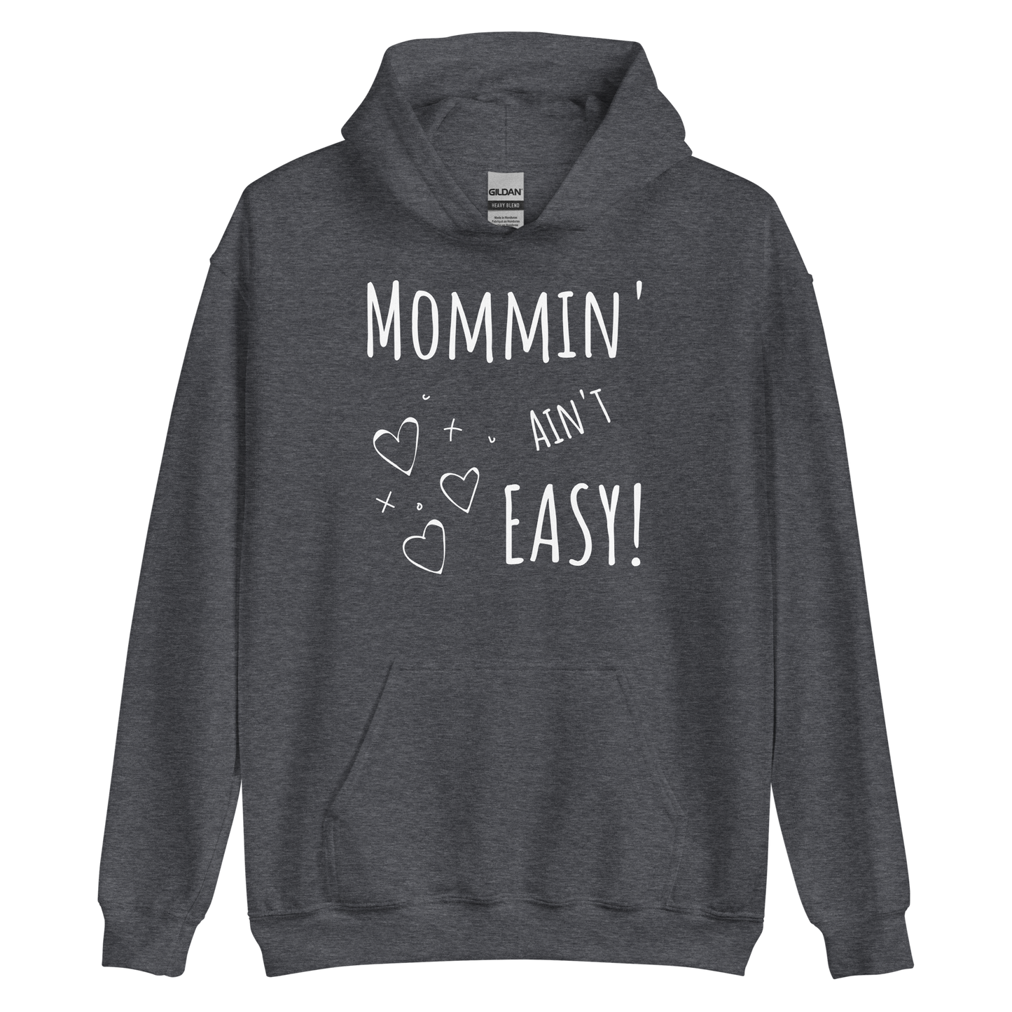 MOMMIN' AIN'T EASY! - Women's Premium Cozy Hoodie for Moms