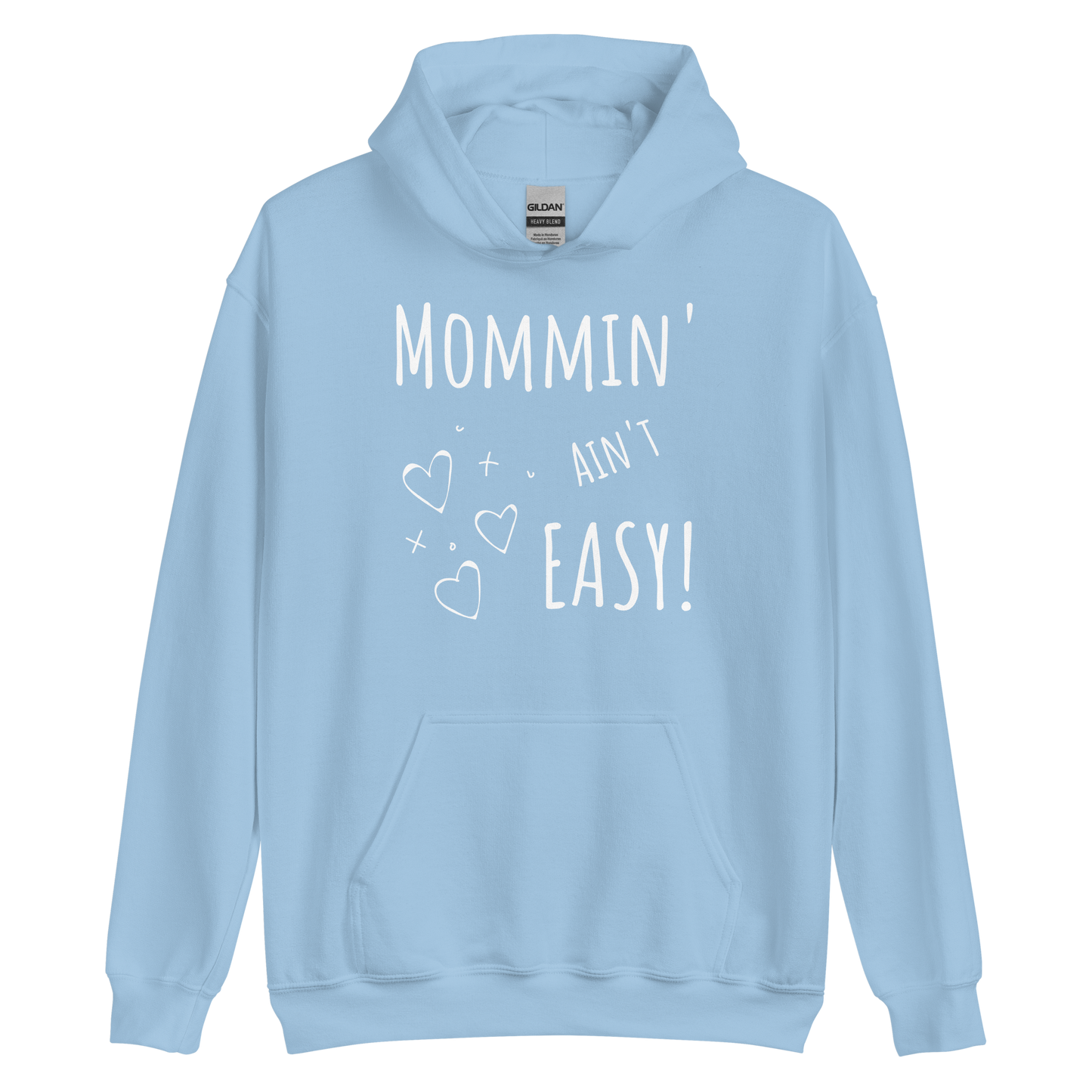 MOMMIN' AIN'T EASY! - Women's Premium Cozy Hoodie for Moms