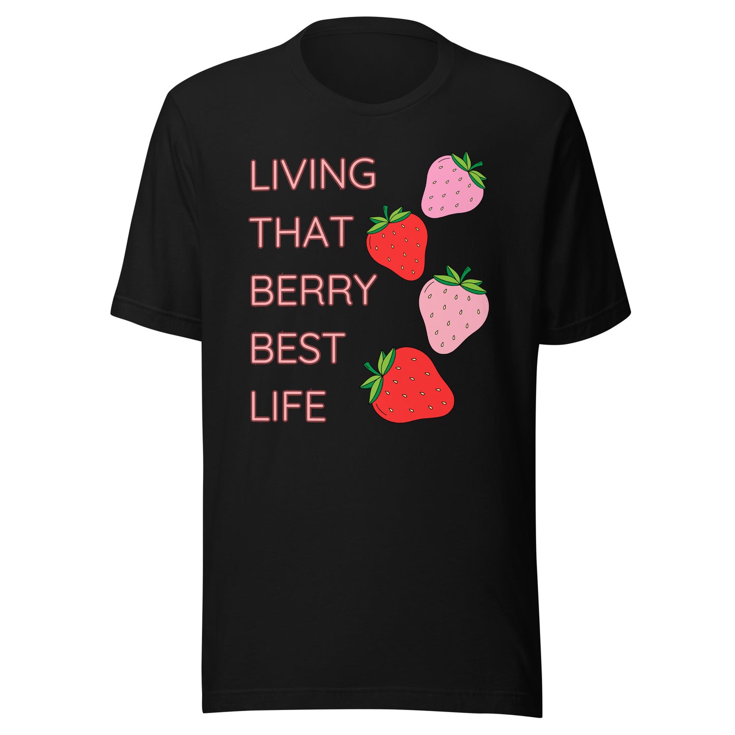 LIVING THAT BERRY BEST LIFE - Women's Designer Tee with Strawberry Design - Chic and Playful