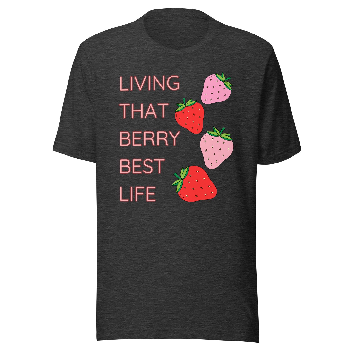 LIVING THAT BERRY BEST LIFE - Women's Designer Tee with Strawberry Design - Chic and Playful