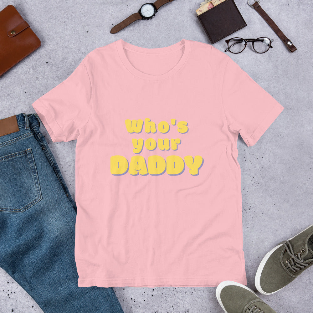 Men's 'Who's your DADDY' T-Shirt | Playful & Sexy | Bold Conversation Starter