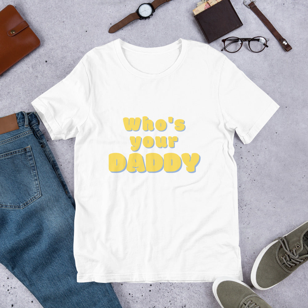 Men's 'Who's your DADDY' T-Shirt | Playful & Sexy | Bold Conversation Starter