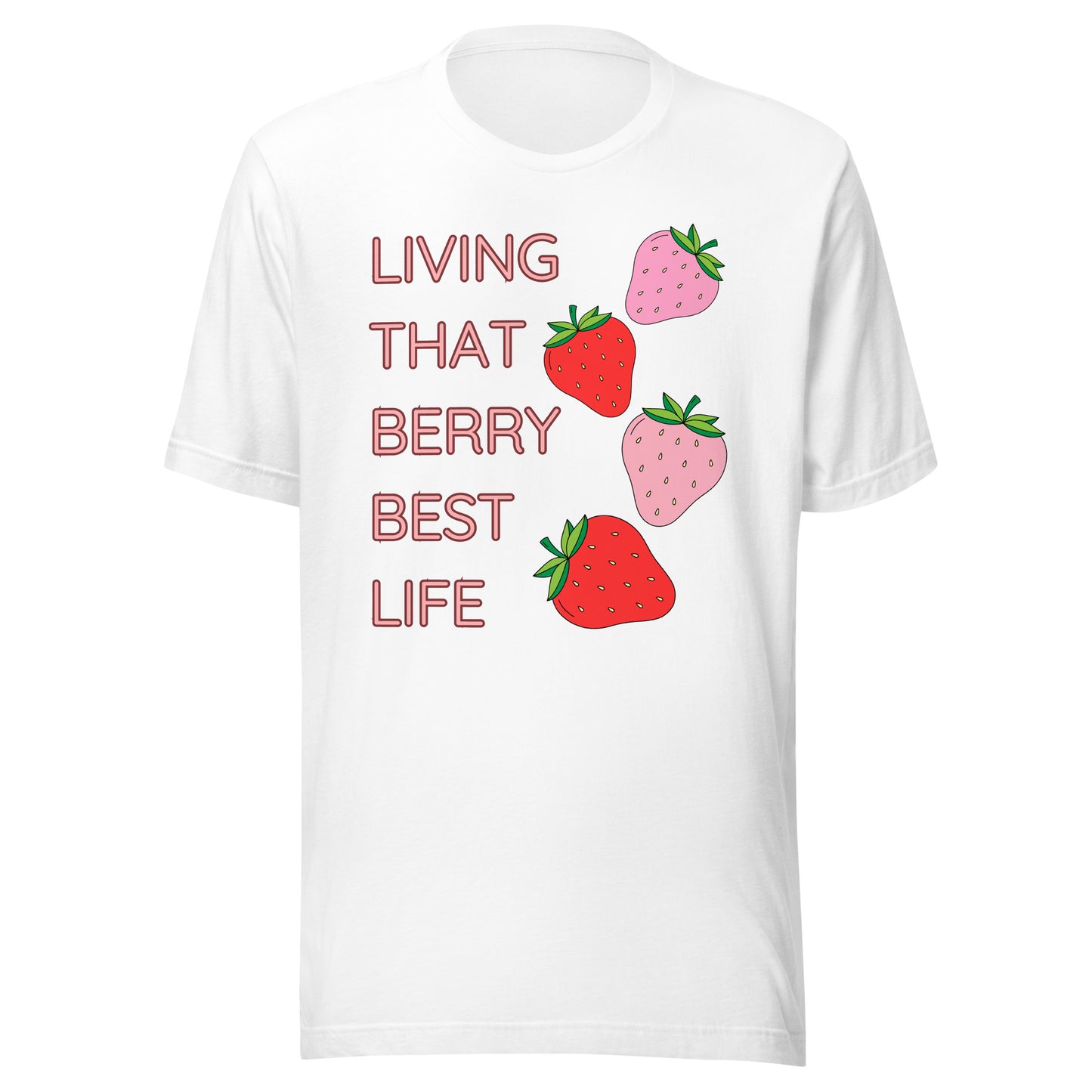 LIVING THAT BERRY BEST LIFE - Women's Designer Tee with Strawberry Design - Chic and Playful