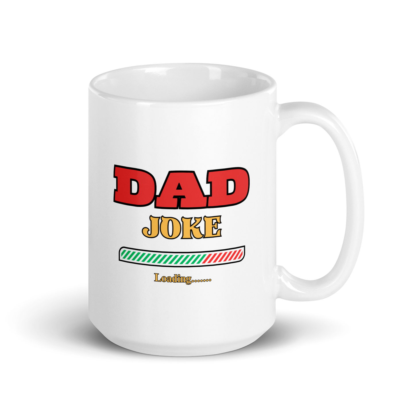 Start Your Day with a Smile: Dad Joke Loading 15oz Ceramic Coffee Mug